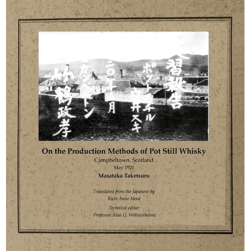 On the Production Methods of Pot Still Whisky: Campbeltown, Scotland, May 1920 - Hardcover - iShook Books
