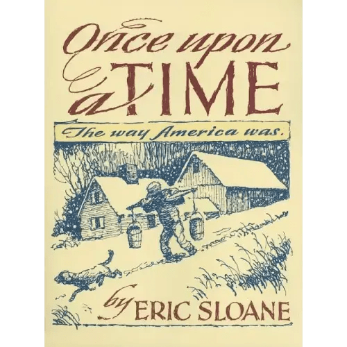 Once Upon a Time: The Way America Was - Paperback - iShook Books