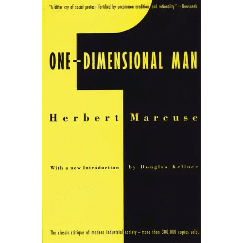 One - Dimensional Man: Studies in the Ideology of Advanced Industrial Society - Paperback - iShook Books