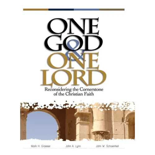One God & One Lord: Reconsidering the Cornerstone of the Christian Faith - Hardcover - iShook Books