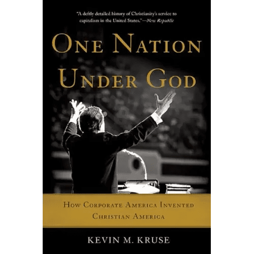 One Nation Under God: How Corporate America Invented Christian America - Paperback - iShook Books