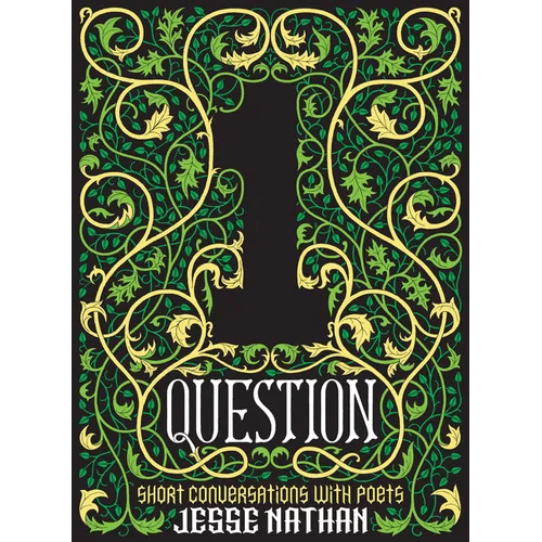 One Question: Short Conversations with Poets - Paperback - iShook Books