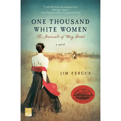 One Thousand White Women: The Journals of May Dodd - Paperback - iShook Books