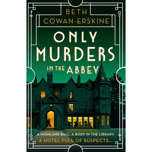 Only Murders in the Abbey: An Absolutely Gripping and Witty Golden Age Cozy Murder Mystery - Paperback - iShook Books