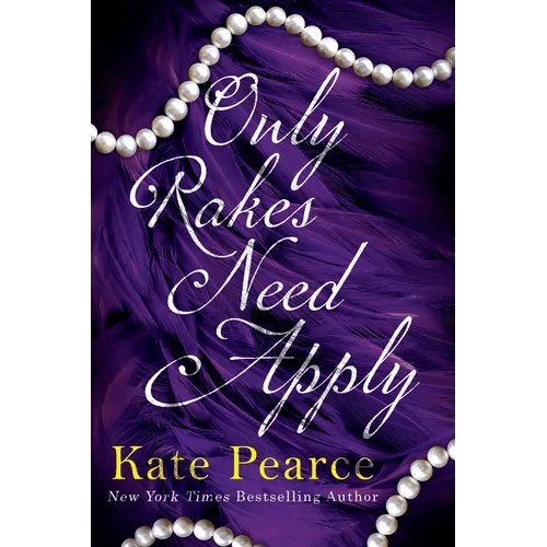 Only Rakes Need Apply - Paperback - iShook Books