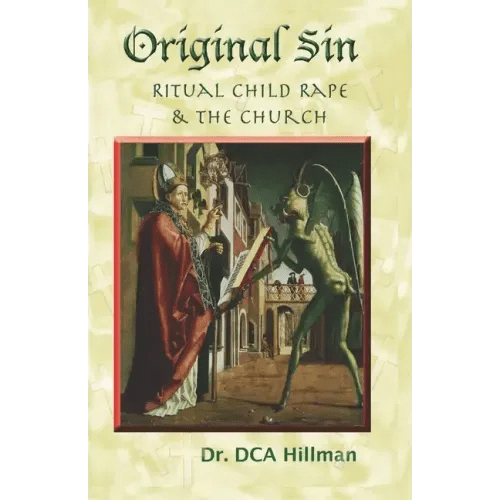 Original Sin: Ritual Child Rape & the Church - Paperback - iShook Books