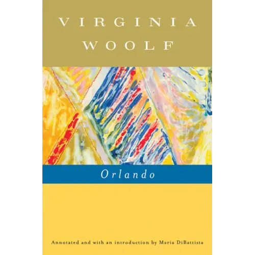 Orlando, a Biography: The Virginia Woolf Library Annotated Edition - Paperback - iShook Books