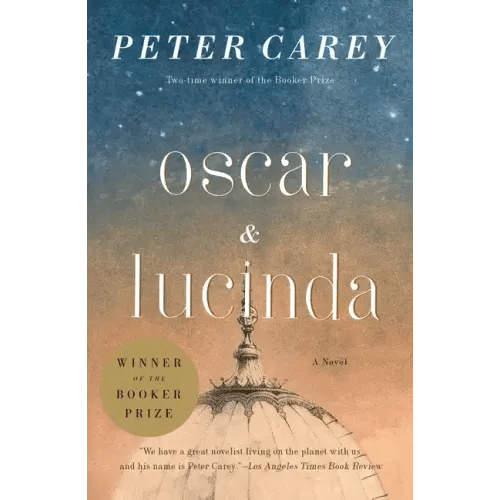 Oscar and Lucinda: A Novel (Man Booker Prize Winner) - Paperback - iShook Books