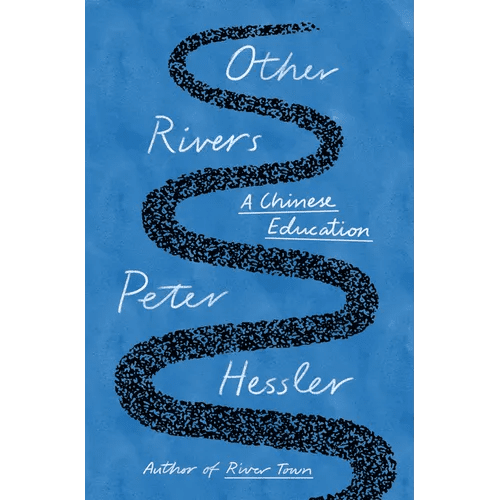 Other Rivers: A Chinese Education - Hardcover - iShook Books