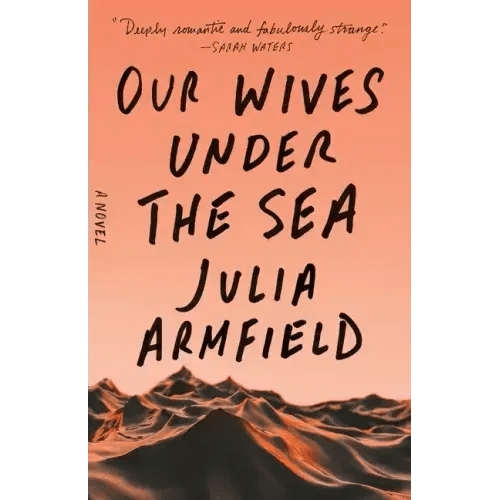 Our Wives Under the Sea - Paperback - iShook Books