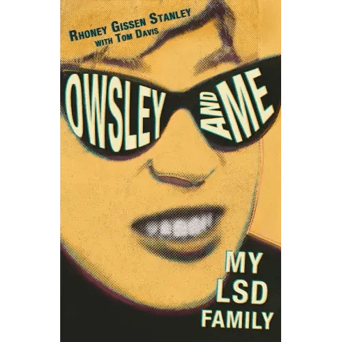 Owsley and Me: My LSD Family - Paperback - iShook Books