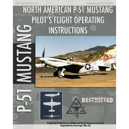 P - 51 Mustang Pilot's Flight Operating Instructions - Paperback - iShook Books