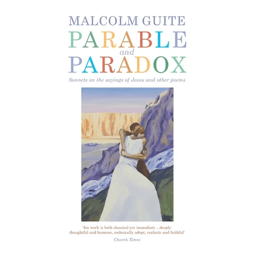 Parable and Paradox: Sonnets on the Sayings of Jesus and Other Poems - Hardcover - iShook Books
