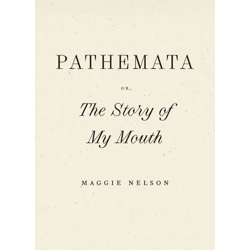 Pathemata, Or, the Story of My Mouth - Paperback - iShook Books