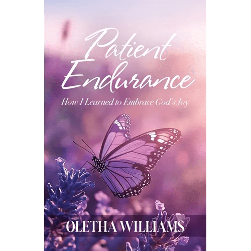 Patient Endurance: How I Learned to Embrace God's Joy - Paperback - iShook Books