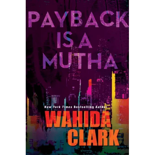 Payback Is a Mutha - Paperback - iShook Books