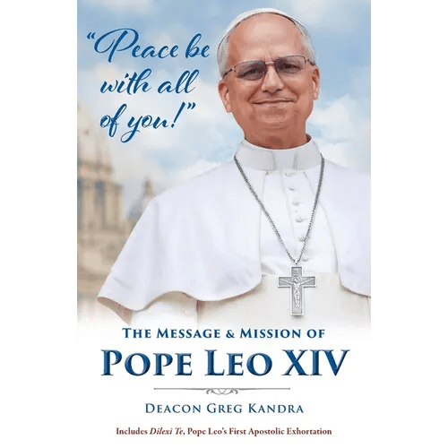Peace Be with All of You: The Mission and Message of Pope Leo XIV - Paperback - iShook Books