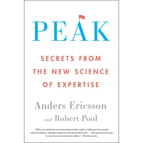Peak: Secrets from the New Science of Expertise - Paperback - iShook Books