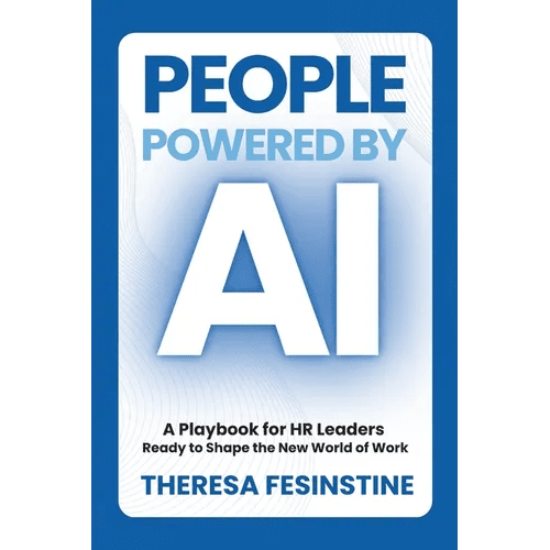 People Powered by AI: A Playbook for HR Leaders Ready to Shape the New World of Work - Paperback - iShook Books