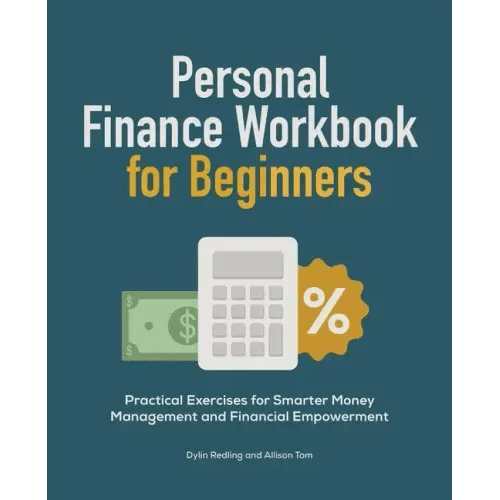 Personal Finance Workbook for Beginners: Practical Exercises for Smarter Money Management and Financial Empowerment - Paperback - iShook Books