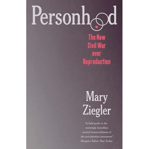 Personhood: The New Civil War Over Reproduction - Paperback - iShook Books