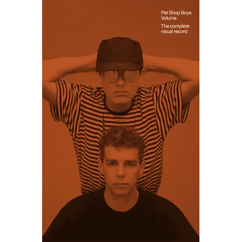 Pet Shop Boys Volume: The Complete Visual Record - Hardcover - iShook Books