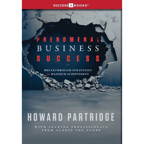 Phenomenal Business Success - Hardcover - iShook Books