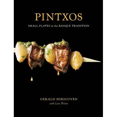 Pintxos: Small Plates in the Basque Tradition [A Cookbook] - Hardcover - iShook Books