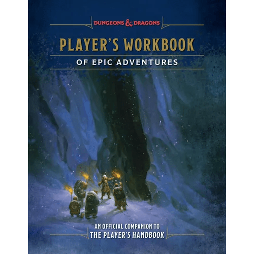 Player's Workbook of Epic Adventures (Dungeons & Dragons): An Official Companion to the Player's Handbook - Hardcover - iShook Books
