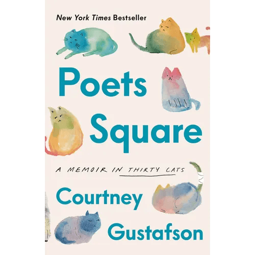 Poets Square: A Memoir in Thirty Cats - Paperback - iShook Books
