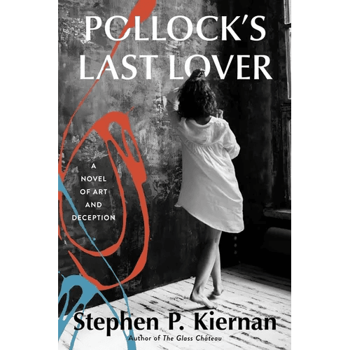 Pollock's Last Lover: A Novel of Art and Deception - Hardcover - iShook Books