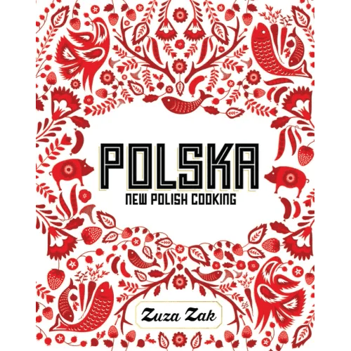 Polska: New Polish Cooking - Hardcover - iShook Books
