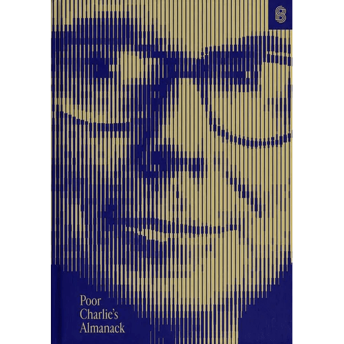 Poor Charlie's Almanack: The Essential Wit and Wisdom of Charles T. Munger - Hardcover - iShook Books