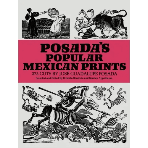 Posada's Popular Mexican Prints - Paperback - iShook Books