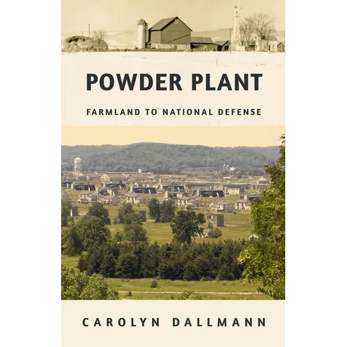 Powder Plant: Farmland to National Defense - Paperback - iShook Books