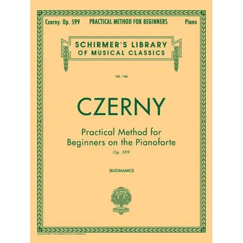 Practical Method for Beginners, Op. 599: Schirmer Library of Classics Volume 146 Piano Technique - Paperback - iShook Books