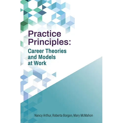 Practice Principles: Career Theories and Models at Work - Paperback - iShook Books