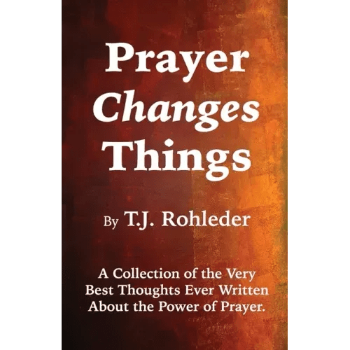 Prayer Changes Things - Paperback - iShook Books