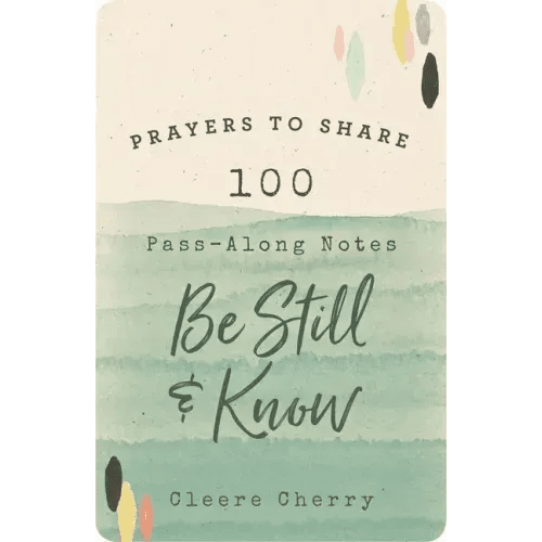 Prayers to Share: 100 Pass-Along Notes to Be Still and Know - Paperback - iShook Books