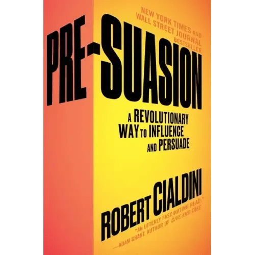 Pre - Suasion: A Revolutionary Way to Influence and Persuade - Paperback - iShook Books