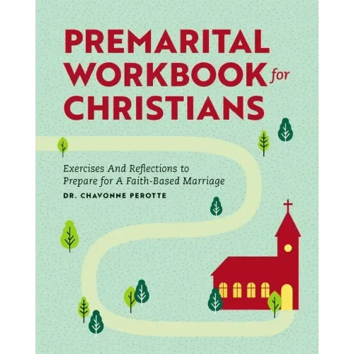 Premarital Workbook for Christians: Exercises and Reflections to Prepare for a Faith-Based Marriage - Paperback - iShook Books