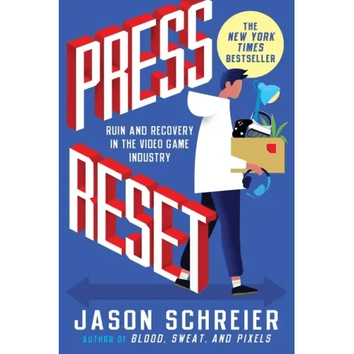 Press Reset: Ruin and Recovery in the Video Game Industry - Paperback - iShook Books