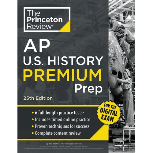 Princeton Review AP U.S. History Premium Prep, 25th Edition: 6 Practice Tests + Digital Practice Online + Content Review - Paperback - iShook Books