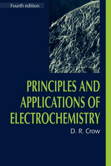 Principles and Applications of Electrochemistry - iShook Books