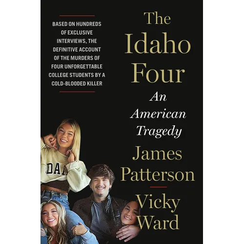 The Idaho Four: An American Tragedy