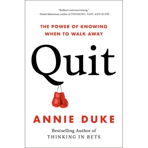 Quit: The Power of Knowing When to Walk Away - Hardcover - iShook Books