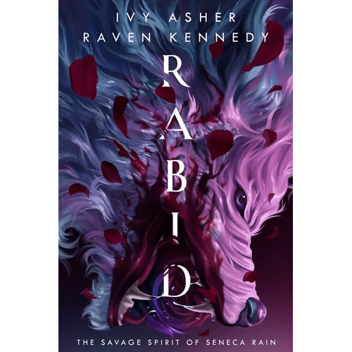 Rabid: The Savage Spirit of Seneca Rain - Paperback - iShook Books