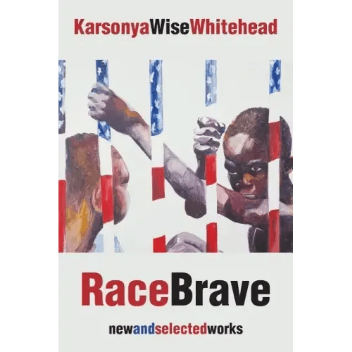 RaceBrave: new and selected works - Paperback - iShook Books
