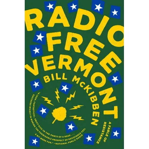 Radio Free Vermont: A Fable of Resistance - Paperback - iShook Books