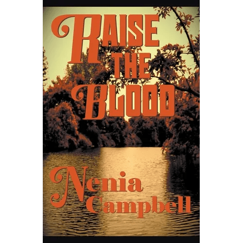 Raise the Blood - Paperback - iShook Books